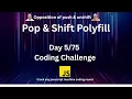Day5 - Array Pop Shift Method Polyfill 75 Days Javascript Machine Coding Challenge