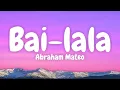 Download Lagu Abraham Mateo - BAI-LALA (Lyric Video)