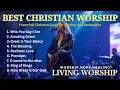 Who You Say I Am | Best Worship Songs Collection 2025 | Powerful Praise \u0026 Worship Music