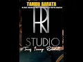 Lagu Tambu Barata - Elbig Raingz feat Krotons \u0026 Peetz Bravo (TiRMusik)