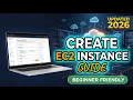 How to Create an EC2 Instance AWS 2026 Step-by-Step Tutorial