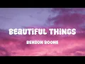 Lagu Benson Boone - Beautiful Things (Lyrics)