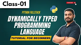 Python Class 01 Dynamically Typed Programming Language Tutorial for Beginners