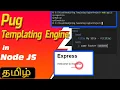 Pug Templating Engine in Node js in Tamil JVL code