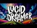 Lucid dreamer (prod.Dubzta) - Visualizer