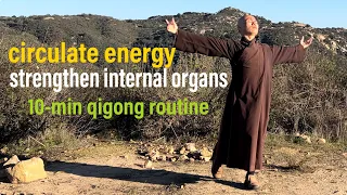 10 Minute Qigong Daily Routine To Strengthen Internal Organs And Circulate Energy 