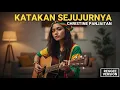 Lagu KATAKAN SEJUJURNYA - CHRISTINE PANJAITAN | COVER By: REGGAE TIMUR