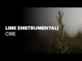 Download Lagu Cire - Link (Instrumental)