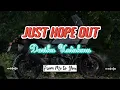 Download Lagu JUST HOPE OUT - DARIKU UNTUKMU/FROM ME TO YOU | RIZAL REMIXER