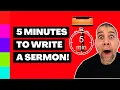 How to Write a Sermon in 5 Minutes Easy Sermon Outline for Pastors