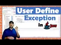 User define exception in Java with Example Create Custom Exception Java