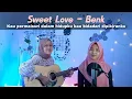 Download Lagu Kau permaisuri dalam hidupku kau bidadari dipikiranku (SWEET LOVE - BENK) || yolandani akustik cover