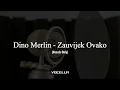 Download Lagu Dino Merlin - Zauvijek Ovako (Acapella/Vocals Only)
