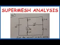 Supermesh Circuit Analysis Problem Example 3 Solved Examples on Circuit Super Mesh Analysis