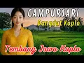 Lagu CAMPURSARI TEMBANG JOWO FULL ALBUM | POP JAWA KOPLO CAMPURSARI