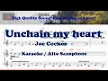 Download Lagu Unchain my heart - Joe Cocker (Alto Saxophone Sheet Music Cm Key)