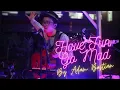 Download Lagu Have Fun Go Mad - Blair (Adam Bastian Cover)