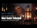 Download Lagu Bacaan Niat Salat Tahajud, Lengkap dengan Arab Latin dan Terjemahan Bahasa Indonesia