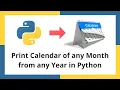 Python Calendar Program for Any Year Any Month Calendar Module in Python