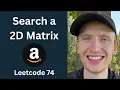 Search a 2D Matrix - Leetcode 74