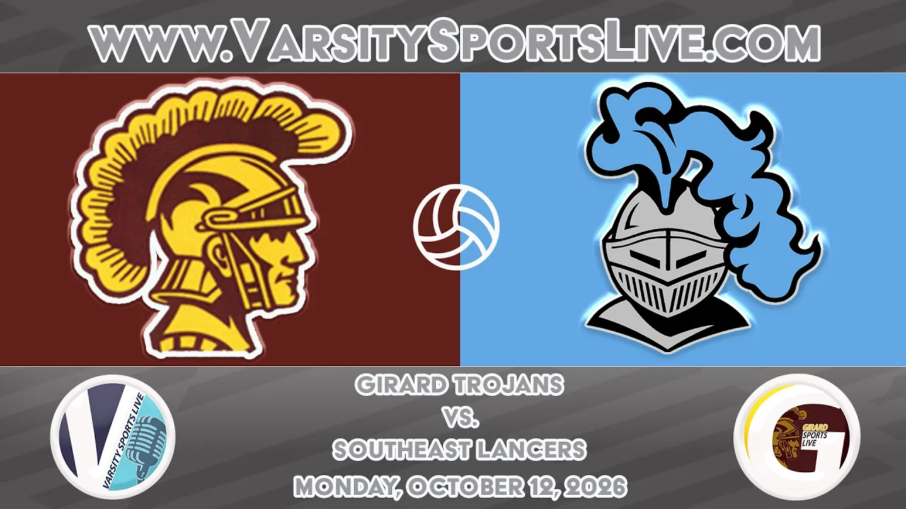 Girard Trojans vs Southeast Lancers (Volleyball) 10/12/26