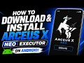 Arceus X Neo Install Guide 2026 Latest UPDATED V2 733 Working Android Method