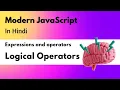 Logical Operators In JavaScript In Hindi JavaScript Logical Operators In Hindi