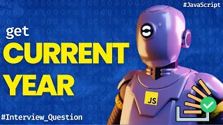Get the current year in JavaScript - Stack Overflow