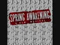 Spring Awakening Demo - 5. Mama Who Bore Me Reprise