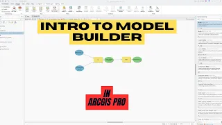Intro to ArcGIS Pro Model Builder