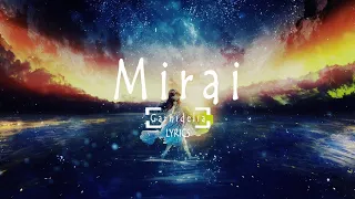 Download 『Mirai』Garnidelia - Lyrics MP3