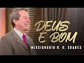 Download Lagu @MissionarioRRSoares  – Deus é bom [ MUSIC SESSION ]