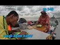Download Lagu Menjaring bawal ep.549