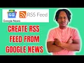 Download Lagu HOW TO CREATE RSS FEED FROM GOOGLE NEWS 2024
