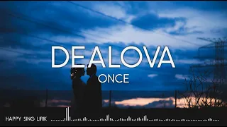 once dealova lirik 