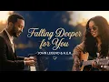Falling Deeper For You - John Legend ft H.E.R.(2025 Official Music Video ) Deep Emotional Song