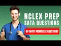 NCLEX Prep SATA Questions - Nursing Practice Test Study Guide 50 Must Memorize Questions