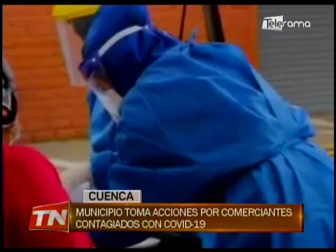 Municipio toma acciones por comerciantes contagiados con Covid 19