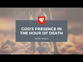 Adrian Rogers God s Presence in the Hour of Death 2250