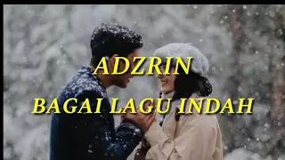 Download ADZRIN - bagai lagu indah MP3