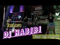 Download Lagu DJ HABIBI TERBARU//Trab Cek Sound//Bass Ugal Ugalan