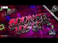Download Lagu Dj Ainzi - Bounce Vol 69 - 🔥 DHR Bounce DJ Mix 🔥