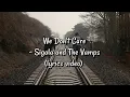Download Lagu We don't care - Sigala and The Vamps