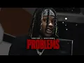 King Von - Problems feat Sada Baby