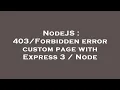 NodeJS error custom page with Express 3 Node