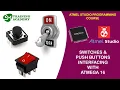 INTERFACING OF PUSH BUTTONS WITH ATMEGA16 Atmel Studio Programming Course Atmega16 T - 12