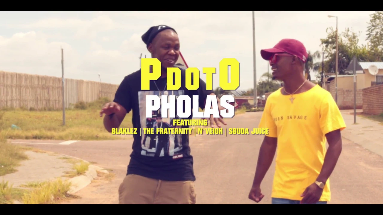 PdotO - PHOLAS ft Blaklez, The Fraternity, N'veigh & Sbuda Juice