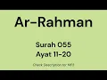 Download Lagu Memorize Quran Ar-Rahman Surah 055 Ayat 11-20