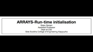 EST102 2D ARRAYS RUNTIME INITIALISATION