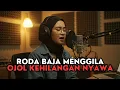 Download Lagu Roda Baja Menggila - Ojol Kehilangan Nyawa - Pari Kesit Rap Hijab
